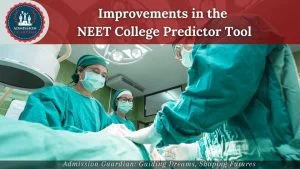 Read more about the article Recent Improvements and Innovations in our Top NEET College Predictor Tool